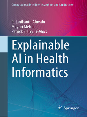 cover image of Explainable AI in Health Informatics